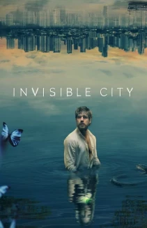 Watch Invisible City online