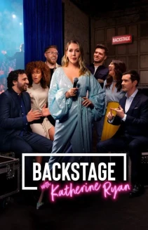 Watch Backstage with Katherine Ryan online