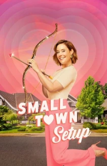 Watch Small Town Setup online