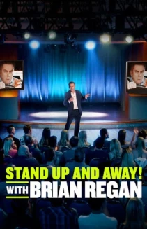 Watch Standup and Away! with Brian Regan online