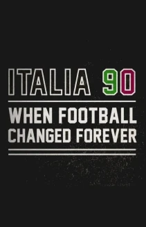 Watch Italia 90: When Football Changed Forever online