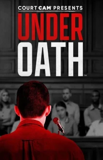 Watch Court Cam Presents Under Oath online