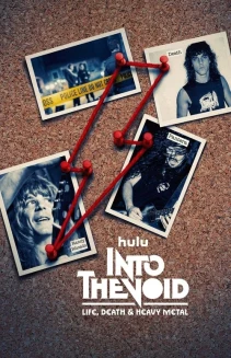 Watch Into the Void: Life, Death and Heavy Metal online