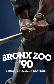 Watch Bronx Zoo '90: Crime, Chaos and Baseball online