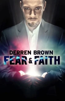 Watch Derren Brown: Fear and Faith online