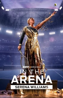 Watch In the Arena: Serena Williams online