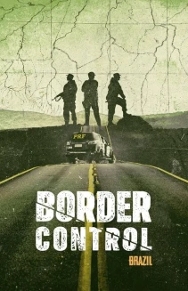 Watch Border Control: Brazil online
