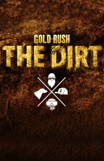 Watch Gold Rush: The Dirt online