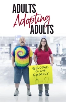 Watch Adults Adopting Adults online