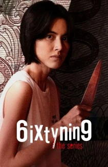 Watch 6ixtynin9 the Series online