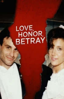 Watch Love, Honor, Betray online