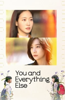 Watch You and Everything Else online