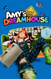 Watch Amy's Dead-End Dreamhouse online