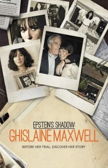 Watch Epstein's Shadow: Ghislaine Maxwell online