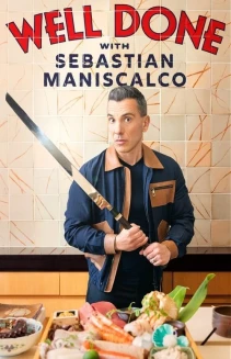 Watch Well Done with Sebastian Maniscalco online