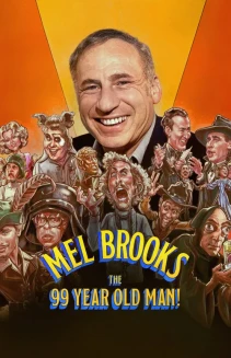 Watch Mel Brooks: The 99 Year Old Man! online