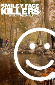 Watch Smiley Face Killers: The Hunt for Justice online