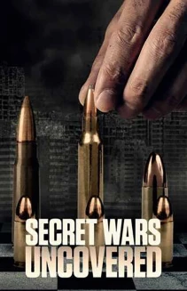 Watch Secret Wars Uncovered online