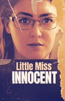 Watch Little Miss Innocent: Passion. Poison. Prison. online