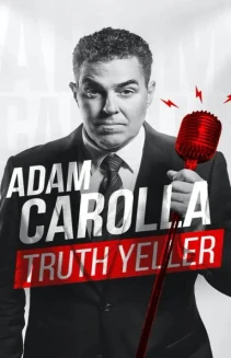 Adam Carolla: Truth Yeller