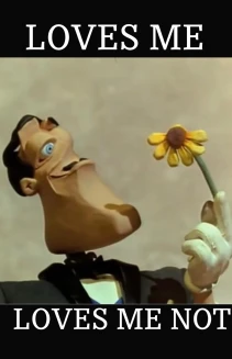 Loves Me... Loves Me Not