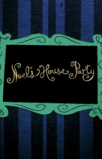Watch Noel's House Party online