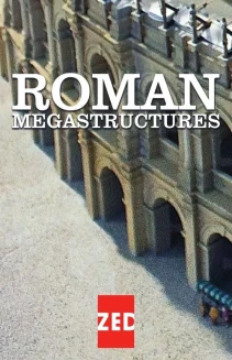 Watch Roman Megastructures online