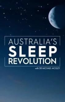 Watch Australia's Sleep Revolution with Dr Michael Mosley online
