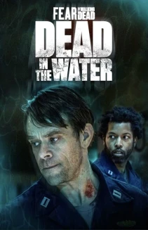Watch Fear the Walking Dead: Dead in the Water online