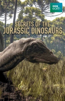 Watch Secrets of the Jurassic Dinosaurs online