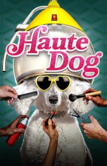 Watch Haute Dog online
