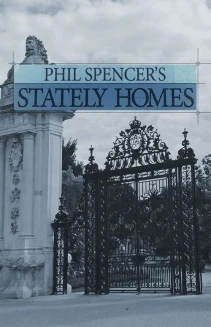 Watch Phil Spencer's Stately Homes online