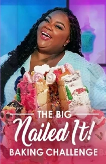 Watch The Big Nailed It Baking Challenge online