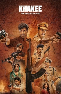 Watch Khakee: The Bihar Chapter online
