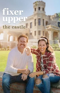 Watch Fixer Upper: The Castle online