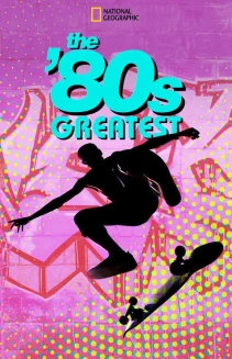 Watch The '80s Greatest online