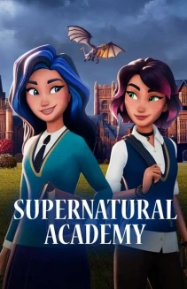 Watch Supernatural Academy online
