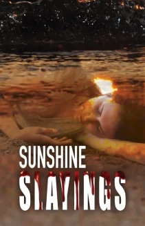 Watch Sunshine Slayings online