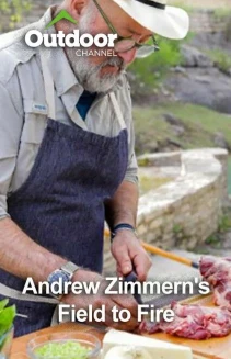 Watch Andrew Zimmern's Field to Fire online
