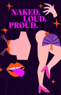 Watch Naked.Loud.Proud. online