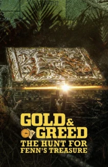 Watch Gold & Greed: The Hunt for Fenn's Treasure online