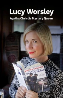 Watch Agatha Christie: Lucy Worsley on the Mystery Queen online