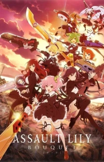 Watch Assault Lily: BOUQUET online
