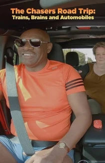 Watch The Chasers Road Trip: Trains, Brains and Automobiles online