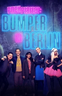 Watch Pitch Perfect: Bumper in Berlin online