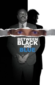 Watch Between Black and Blue online
