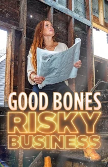 Watch Good Bones: Risky Business online