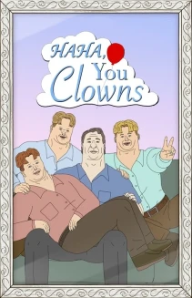 Watch Haha, You Clowns online