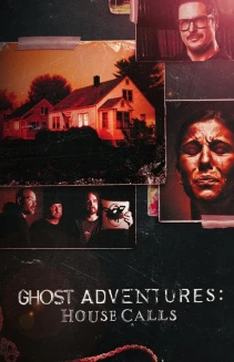 Watch Ghost Adventures: House Calls online