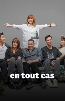 Watch En tout cas online